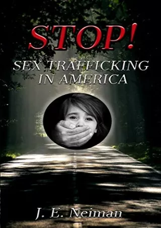 Read online  STOP! Sex Trafficking in America: Sex Trafficking is Slavery