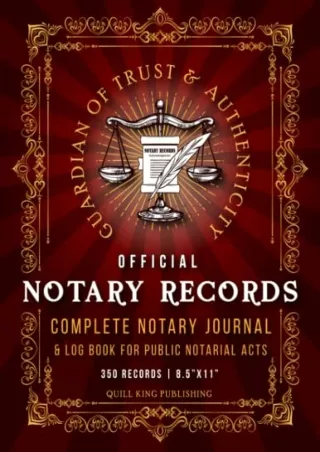 Pdf Ebook Complete Notary Journal & Log Book for Official Notary Records: Record Keeping