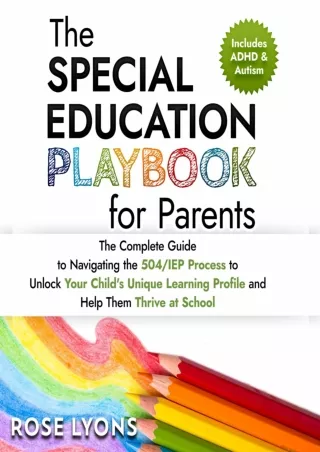 Read Book The Special Education Playbook for Parents: The Complete Guide to Navigating