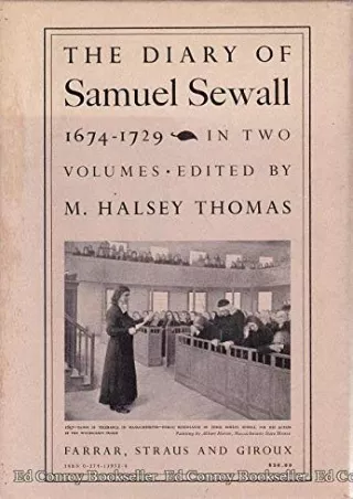 Download [PDF] The Diary of Samuel Sewall, 1674-1729 (2 Volumes)