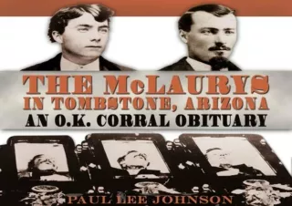 Download The McLaurys in Tombstone, Arizona: An O.K. Corral Obituary, A. C. Gree