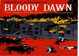 Download Bloody Dawn: The Story of the Lawrence Massacre Ipad