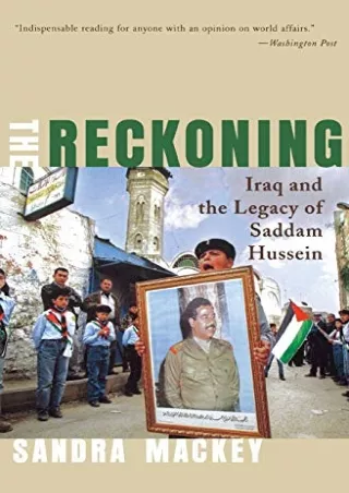 Download [PDF] The Reckoning: Iraq and the Legacy of Saddam Hussein (Norton Paperback)