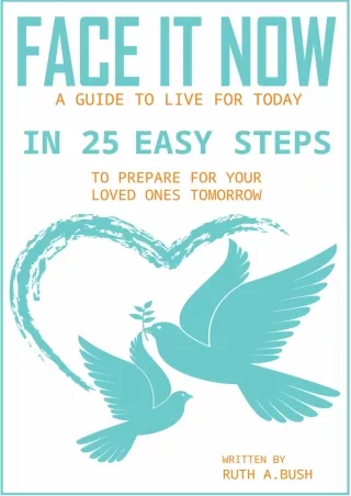 Read ebook [PDF] FACE IT NOW: A GUIDE TO LIVE FOR TODAY