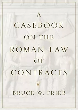 Download Book [PDF] A Casebook on the Roman Law of Contracts