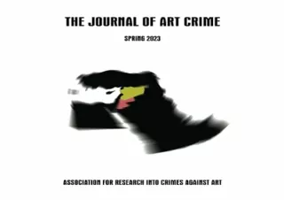 [READ DOWNLOAD] The Journal of Art Crime: Spring/Summer 2023 - Middle East Speci