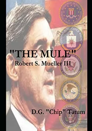 Full PDF The Mule: Robert S. Mueller III
