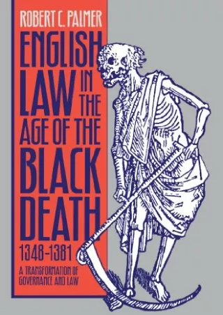 Read Ebook Pdf English Law in the Age of the Black Death, 1348-1381: A Transformation of
