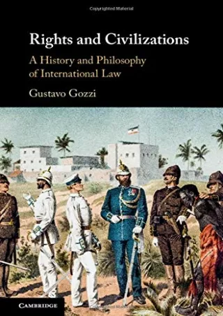 [Ebook] Rights and Civilizations: A History and Philosophy of International Law