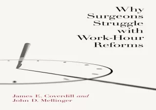 Download Why Surgeons Struggle with Work-Hour Reforms Full