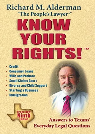 Read Book Know Your Rights!: Answers to Texans' Everyday Legal Questions