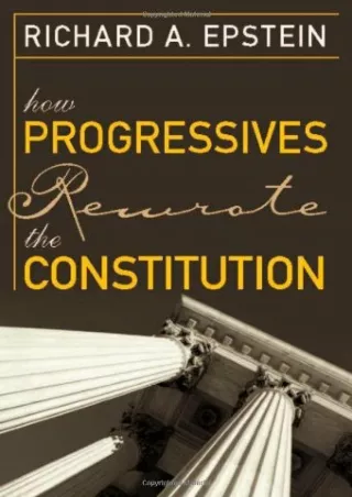 Read online  How Progressives Rewrote the Constitution
