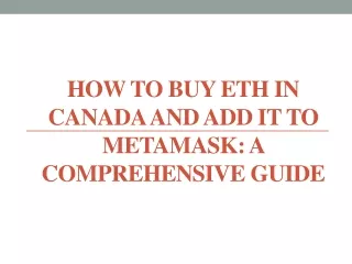 how to buy eth in canada and add it to metamask a comprehensive guide