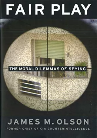 [Ebook] Fair Play: The Moral Dilemmas of Spying