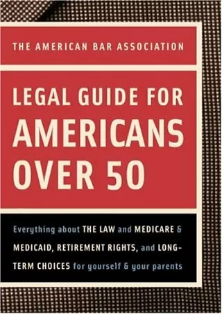 Pdf Ebook American Bar Association Legal Guide for Americans Over 50: Everything about