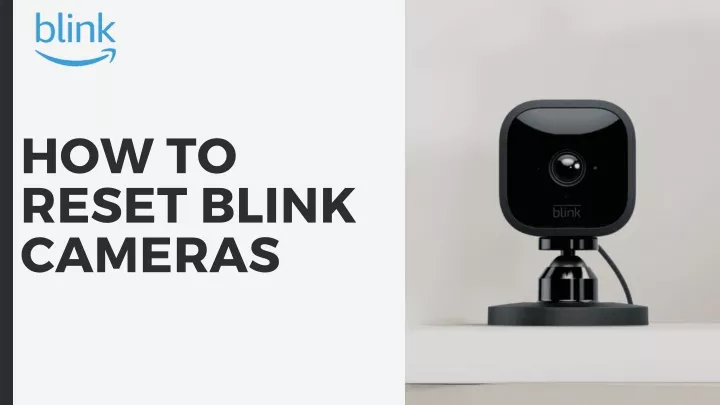 how to reset blink cameras