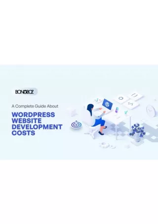 A Complete Guide About WordPress Website Development Costs