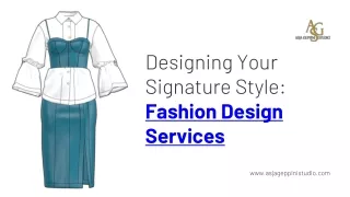 Fashion Design Services: Designing Your Signature Style