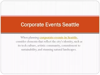 corporate events seattle corporate events seattle