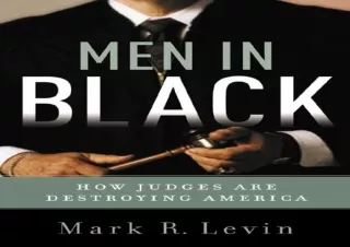 [EBOOK] DOWNLOAD Men in Black: How the Supreme Court Is Destroying America
