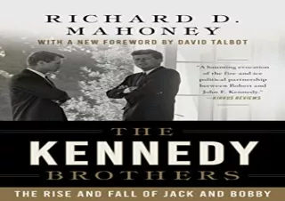 DOWNLOAD️ FREE (PDF) The Kennedy Brothers: The Rise and Fall of Jack and Bobby