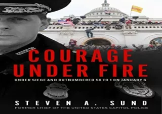Download Courage Under Fire: Under Siege and Outnumbered 58 to 1 on January 6 Ip