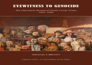 [PDF] Eyewitness to Genocide: The Operation Reinhard Death Camp Trials, 1955-196