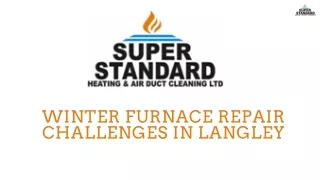 Winter Furnace Repair Challenges in Langley