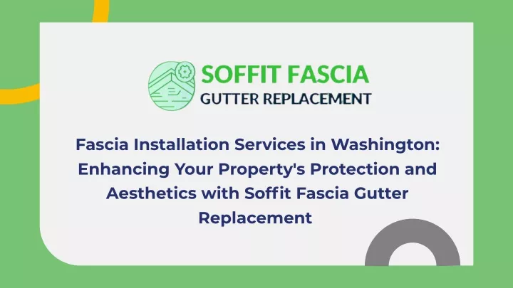 fascia installation services in washington