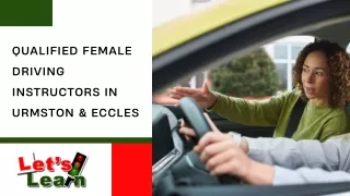 Qualified Female Driving Instructors in Urmston & Eccles