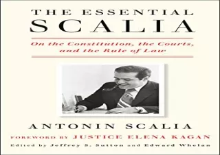 DOWNLOAD️ FREE (PDF) The Essential Scalia: On the Constitution, the Courts, and the Rule of Law