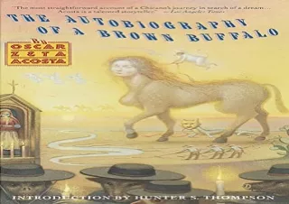 [EBOOK] DOWNLOAD Autobiography of a Brown Buffalo