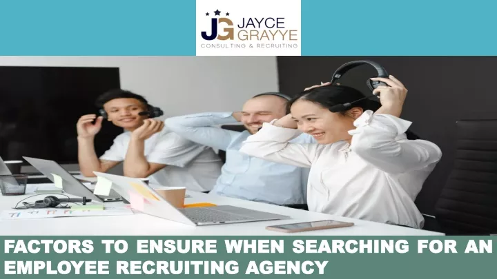 factors to ensure when searching for an employee