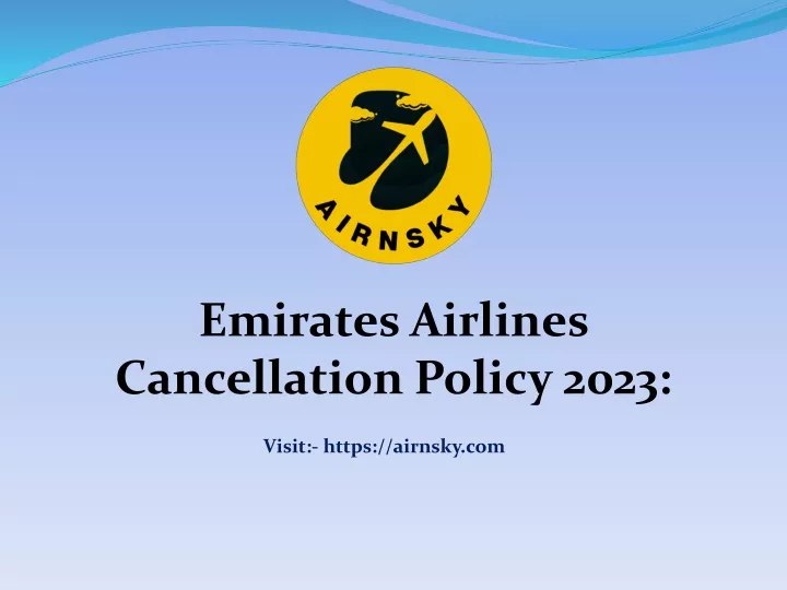 emirates airlines cancellation policy 2023