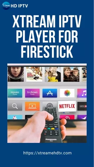 Stream Smarter on Firestick with Xtream IPTV Player
