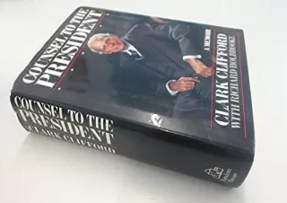 DOWNLOAD [PDF] Counsel to the President: A Memoir