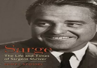 READ EBOOK [PDF] Sarge: The Life and Times of Sargent Shriver