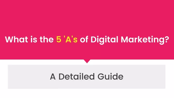 what is the 5 a s of digital marketing