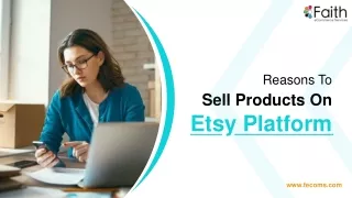 Reasons To Sell Products On Etsy Platform