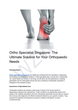 Ortho Specialist Singapore The Ultimate Solution for Your Orthopedic Needs