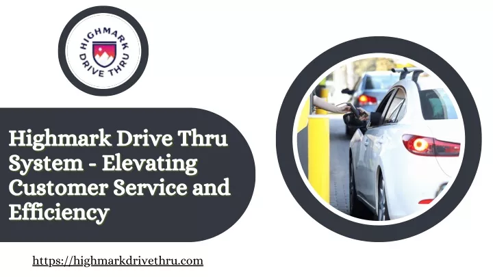 highmark drive thru highmark drive thru system