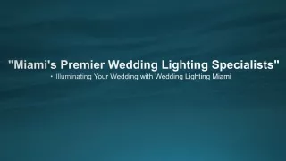 illuminating your wedding with wedding lighting miami