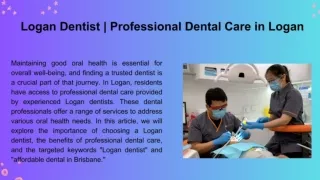 Logan Dentist | Professional Dental Care in Logan