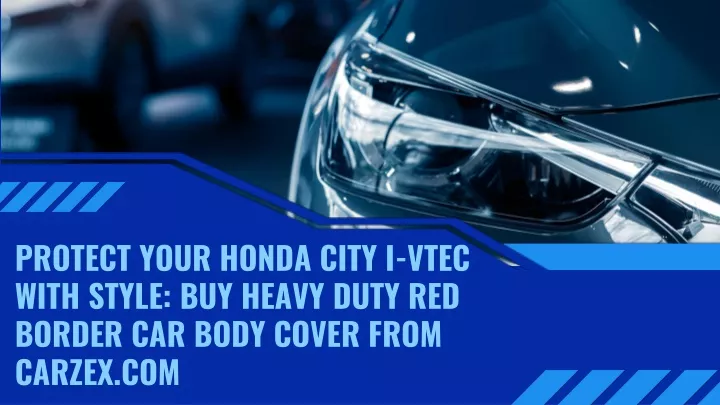 protect your honda city i vtec with style