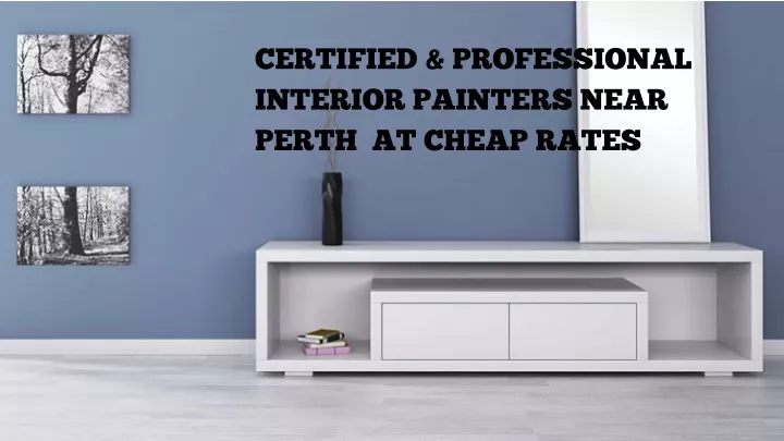certified professional interior painters near