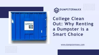College Clean Out Why Renting a Dumpster is a Smart Choice