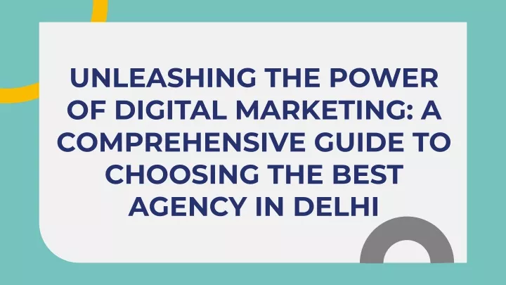 unleashing the power of digital marketing