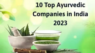 10 Top Ayurvedic Companies in India 2023