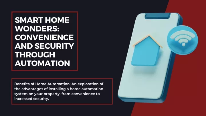 smart home wonders convenience and security