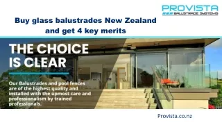Buy glass balustrades New Zealand and get 4 key merits